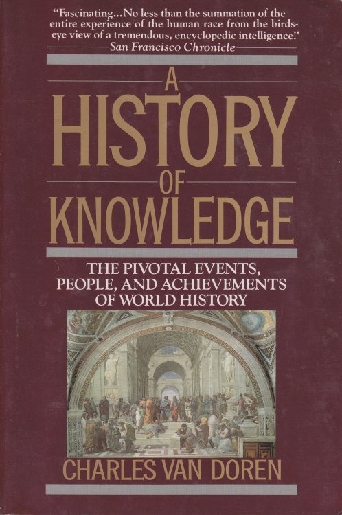 A History of Knowledge Past, Present, and Future