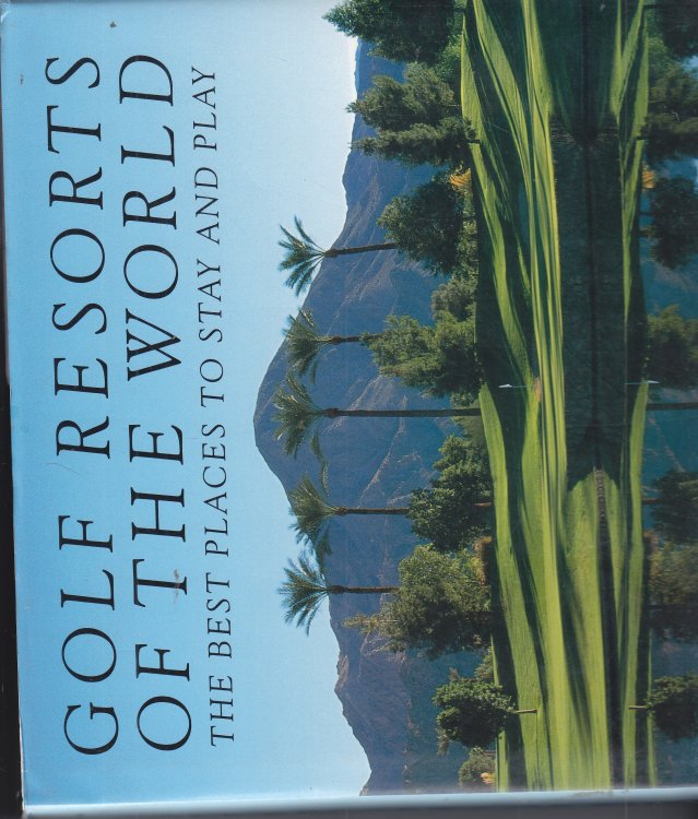 Golf Resorts of the World