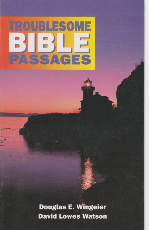 Troublesome Bible Passages