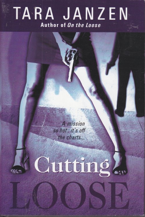 Cutting Loose A Mission so Hot it's off the Charts