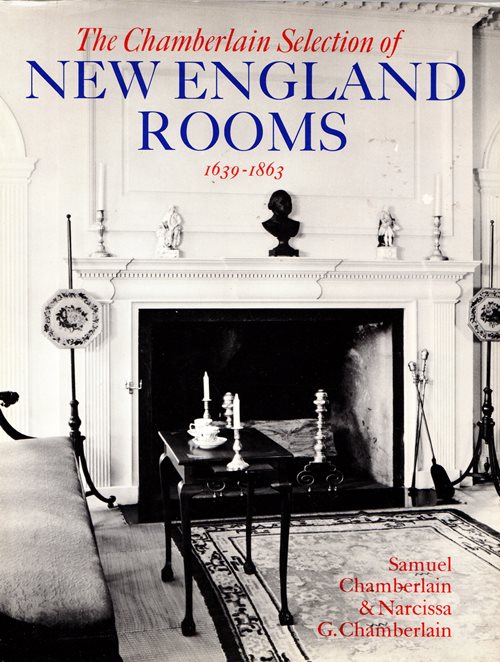 The Chamberlain Selection of New England Rooms 1639-1863