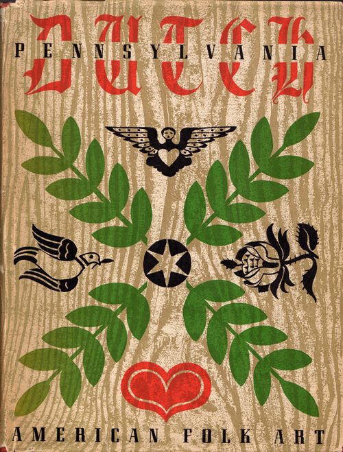 Pennsylvania Dutch: American Folk Art