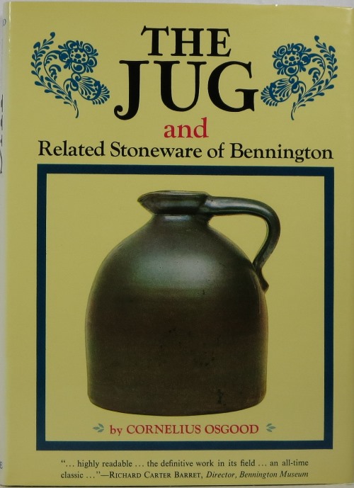 The Jug and Related Stoneware of Bennington