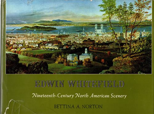 Edwin Whitefield: Nineteenth-Century North American Scenery