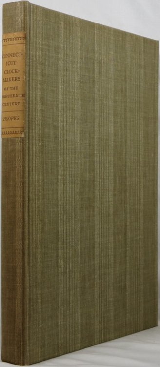 Connecticut Clockmakers of the Eighteenth Century