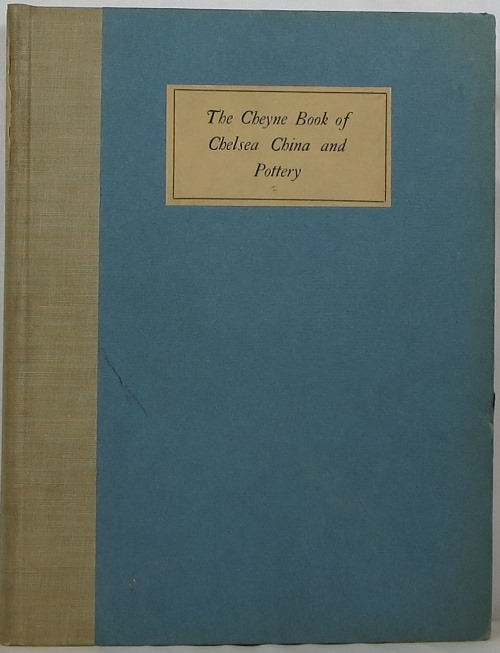 Image for The Cheyne Book of Chelsea China and Pottery The Cheyne Book of Chelsea China and Pottery