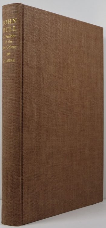 John Hull: A Builder of the Bay Colony