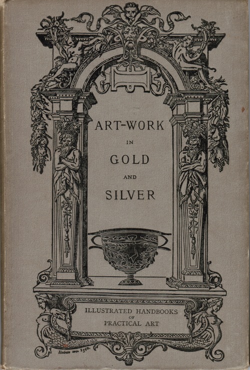 Art Work in Gold and Silver: Mediaeval