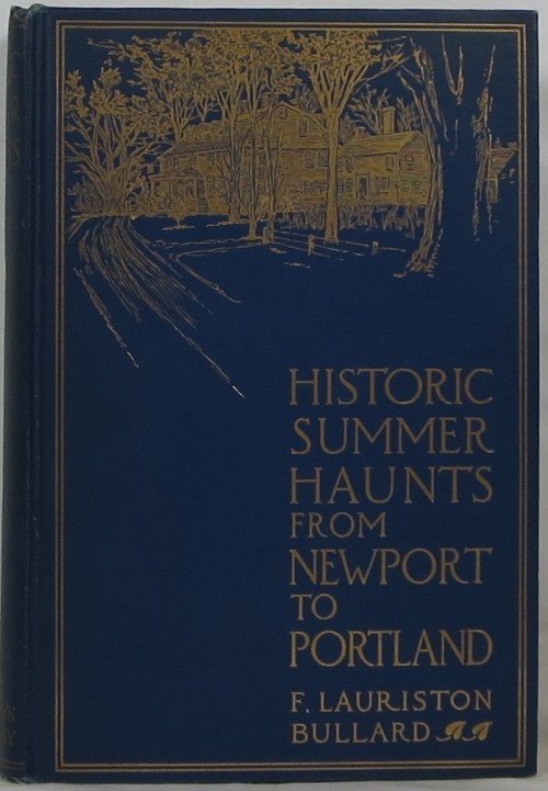 Historic Summer Haunts from Newport to Portland