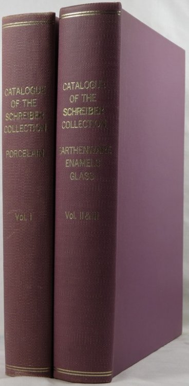Catalogue of the Schreiber Collection: Porcelain, Earthenware, and Enamels and Glass (All Three Volumes).