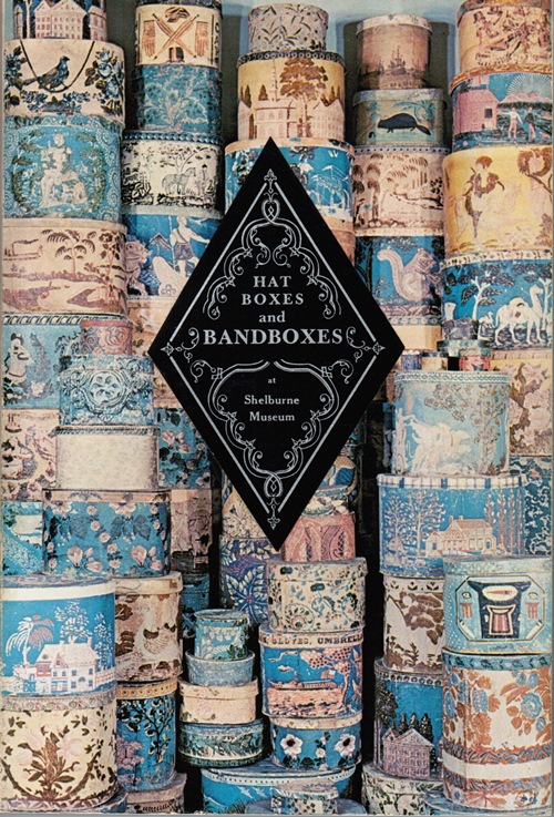 Hat Boxes and Bandboxes at Shelburne Museum