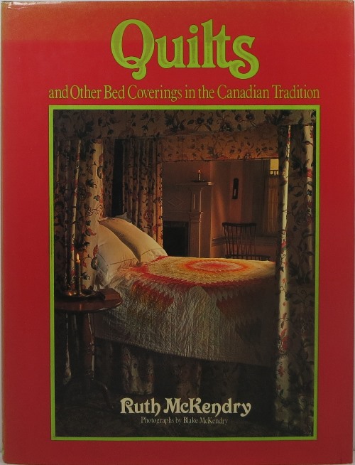 Quilts and Other Bed Coverings in the Canadian Tradition