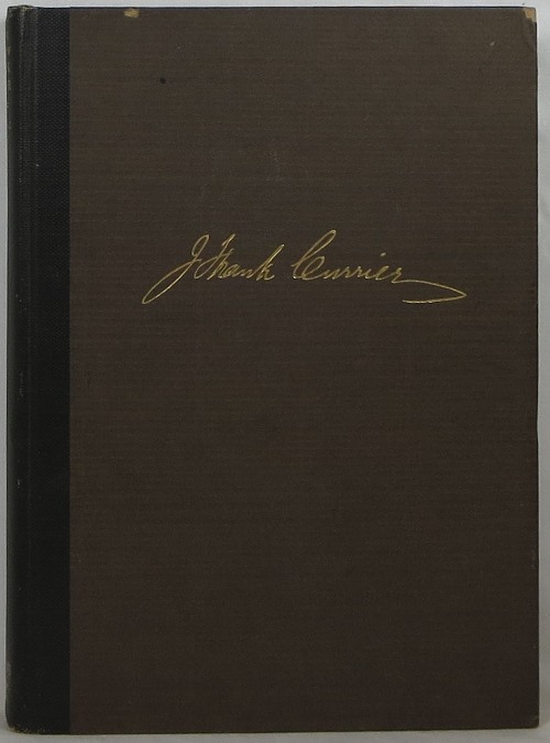 The Life and Art of J. Frank Currier