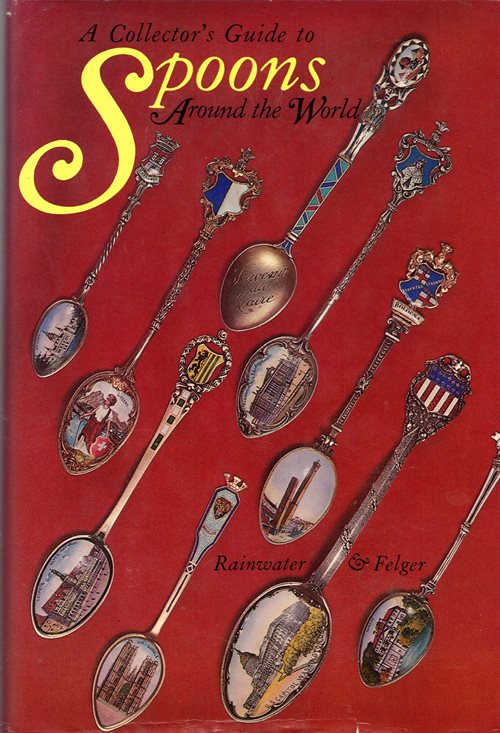 Image for A Collector's Guide to Spoons Around the World A Collector's Guide to Spoons Around the World