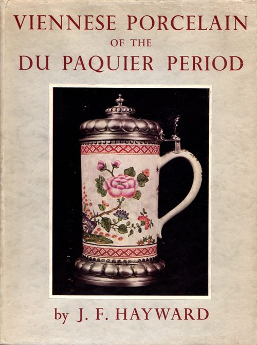 Viennese Porcelain of the Du Paquier Period