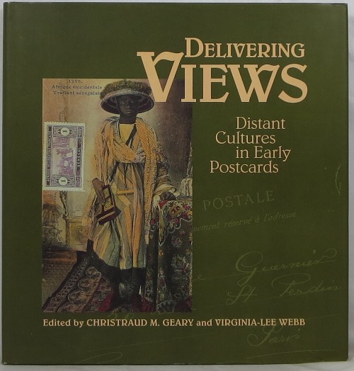 Delivering Views: Distant Cultures in Early Postcards