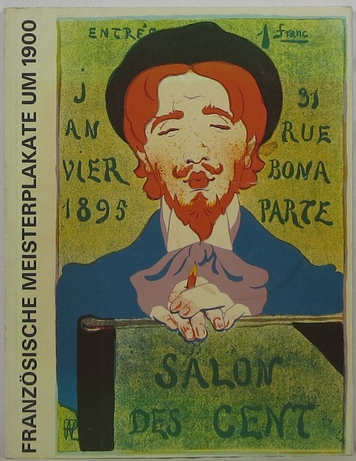 Franzsische Meisterplakate um 1900: Aus der Sammlung der Folkwangschule fr Gestalung