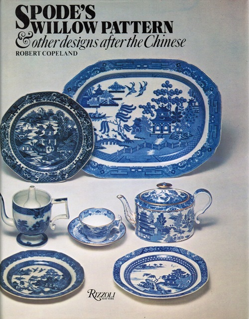 Spode's Willow Pattern & Other Designs After the Chinese