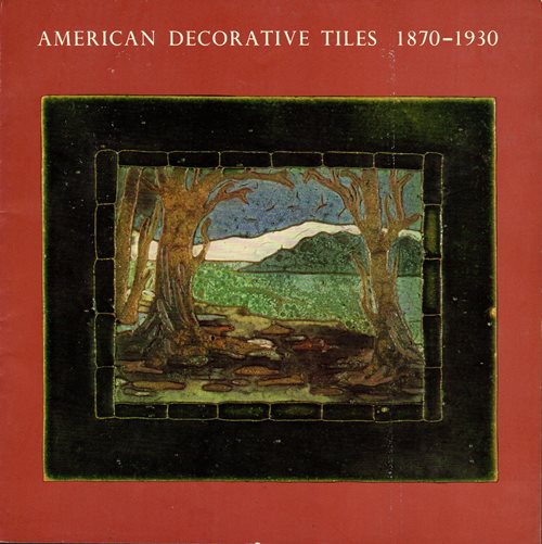 American Decorative Tiles 1870-1930