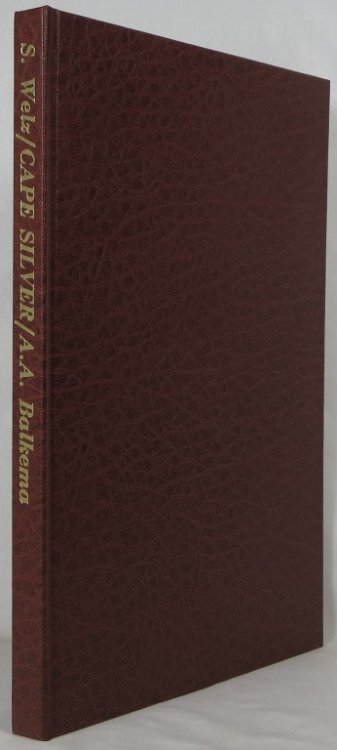 Cape Silver & Silversmiths: The Work of Silversmiths at the Cape of Good Hope from Late 17th to Mid 19th Century