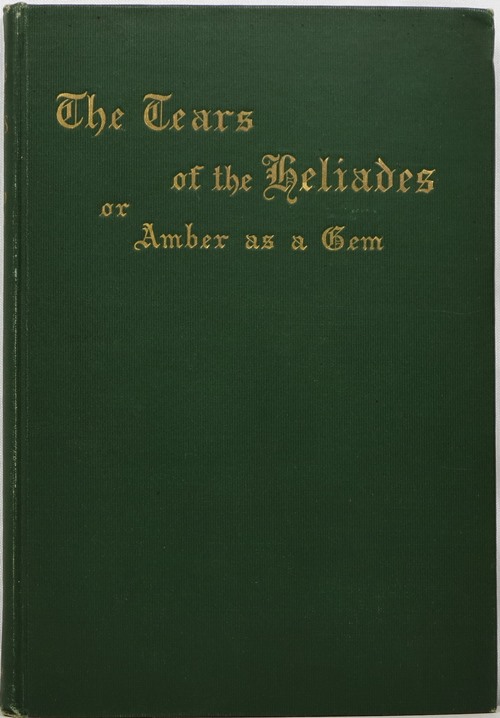 The Tears of the Heliades, or Amber as a Gem