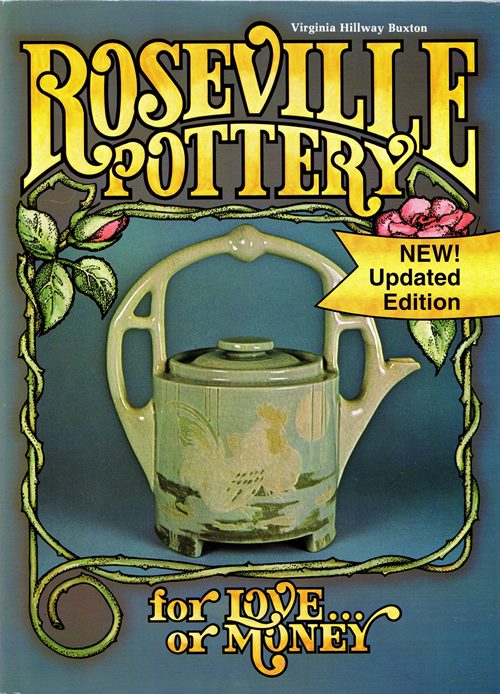 Roseville Pottery For Love . or Money