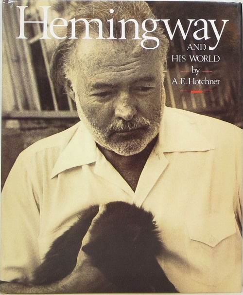Hemingway and His World