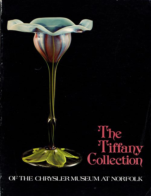 The Tiffany Collection of the Chrysler Museum at Norfolk