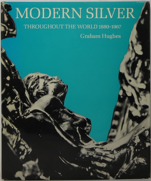 Modern Silver Throughout the World 1880-1967