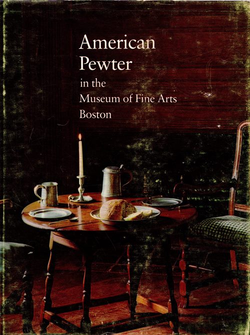 American Pewter in the Museum of Fine Arts Boston
