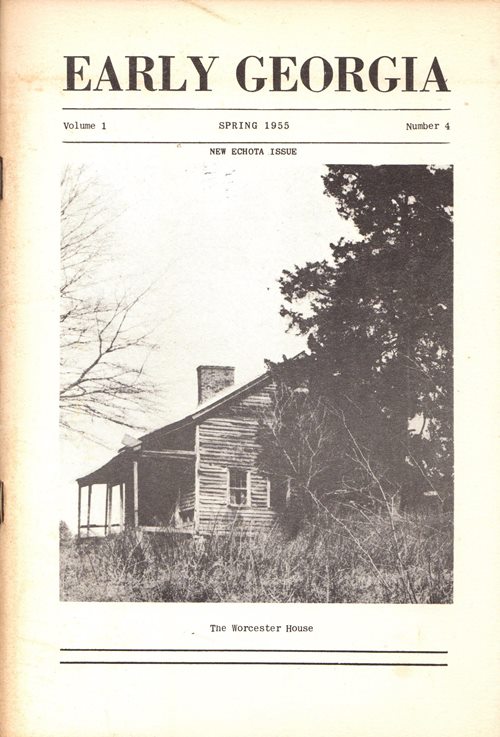 Early Georgia, Volume 1, Number 4, Spring 1955 (New Echota Issue)