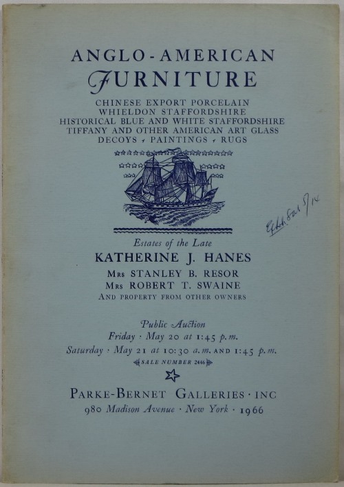 Anglo-American Furniture, Chinese Export Porcelain, Whieldon Staffordshire, Historical Blue and White Staffordshire, Tiffany and Other American Art Glass, Decoys, Paintings, Rugs: Estates of the Late Katherine J. Hanes, [and others], May 20-21, 1966