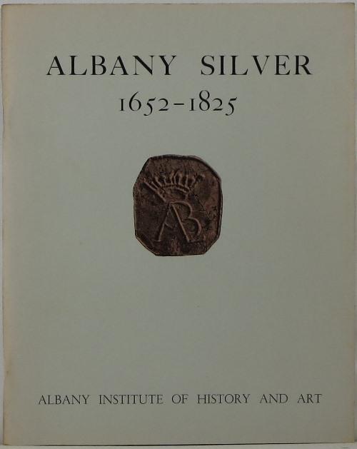 Albany Silver 1652-1825