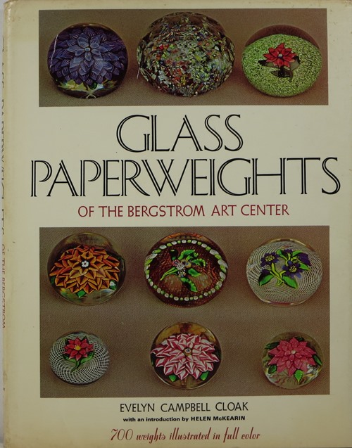 Glass Paperweights of the Bergstrom Art Center