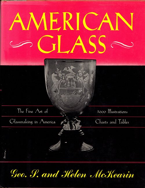 American Glass: The Fine Art of Glassmaking in America