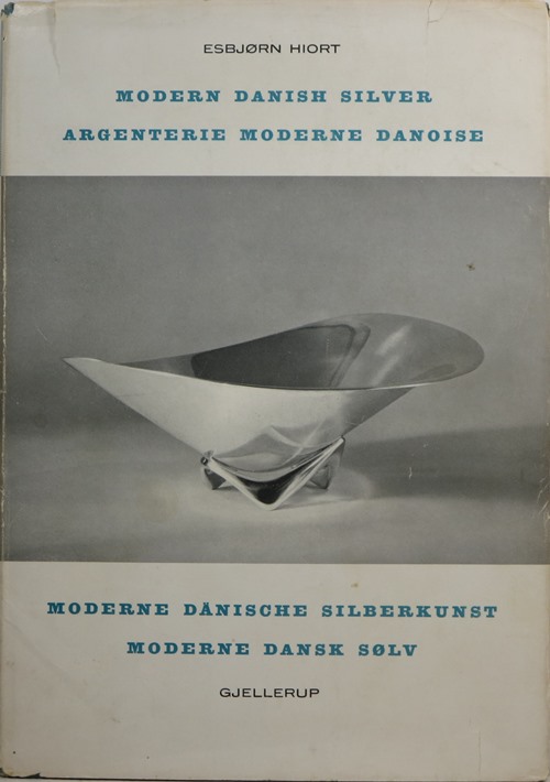Modern Danish Silver Argenterie Moderne Danoise Moderne Dnische Silberkunst Moderne Dansk Slv