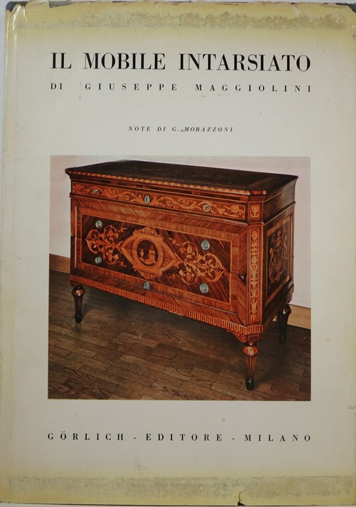 Il Mobile Intarsiato di Giuseppe Maggiolini