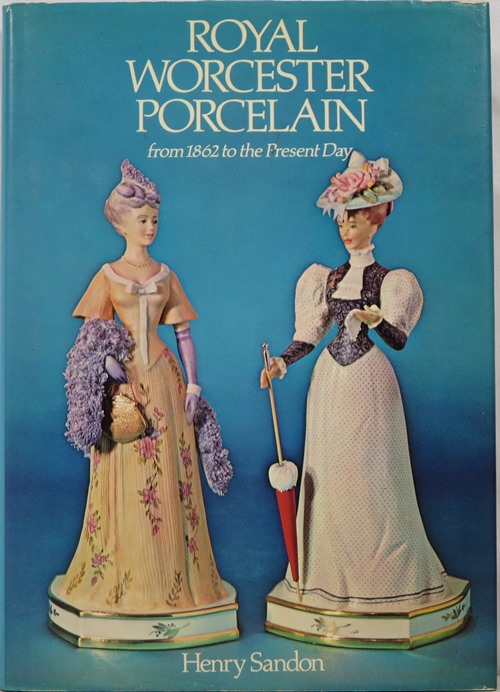 Royal Worcester Porcelain from 1862 to the Present Day