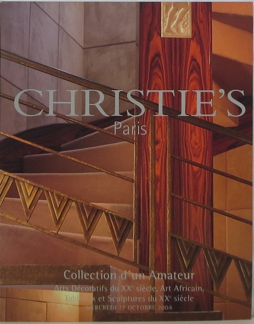 Collection d'un Amateur: Arts Dcoratifs du XXe Sicle, Art Africain, Tableaux et Sculptures du XXe Sicle, 27 Octobre 2004