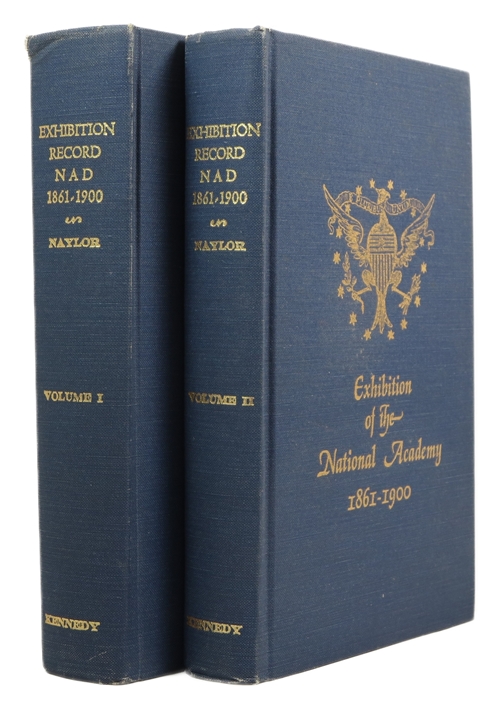 The National Academy of Design Exhibition Record 1861-1900 in Two Volumes