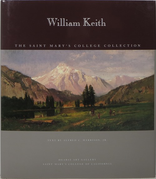 William Keith: The Saint Mary's College Collection