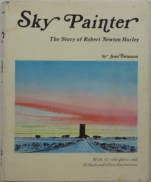 Sky Painter: The Story of Robert Newton Hurley