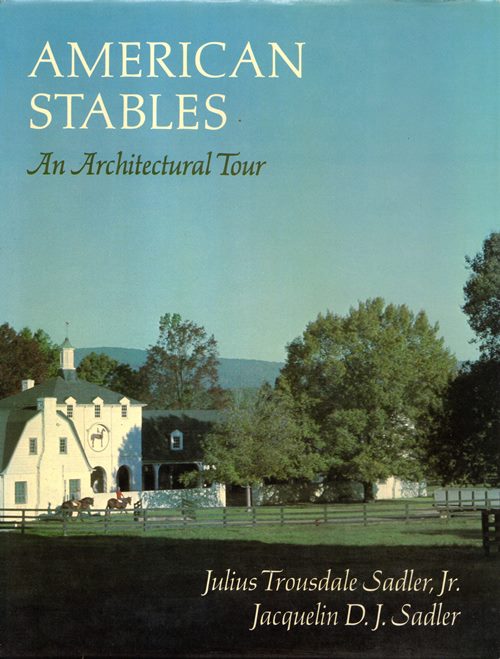 American Stables: An Architectural Tour