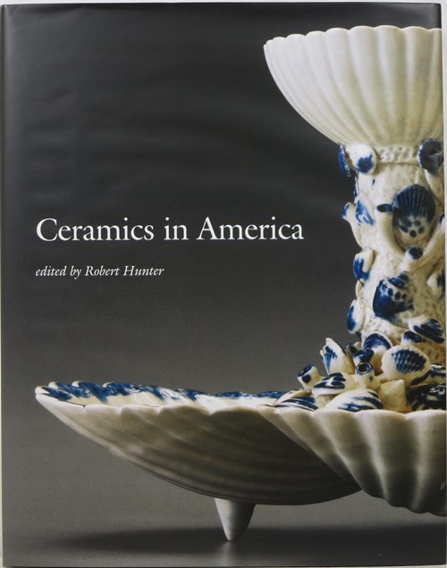 Ceramics in America 2007