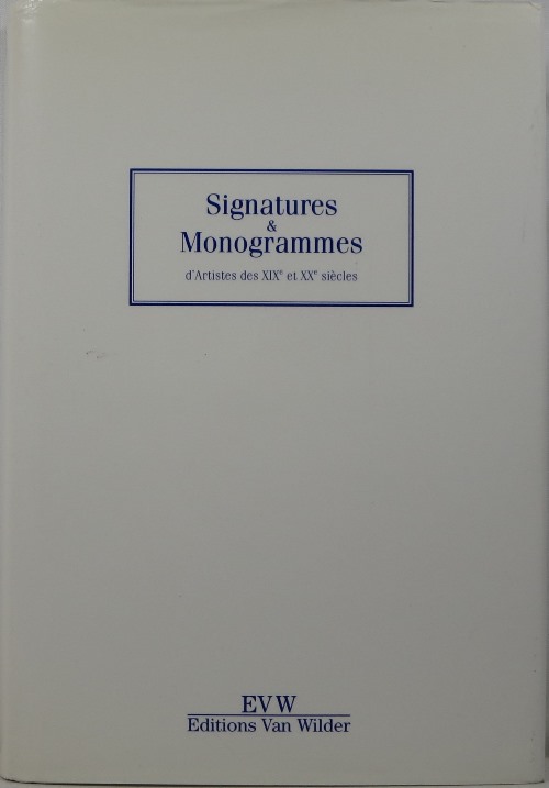 Signatures & Monogrammes d'artistes des XIXe et XXe Sicles