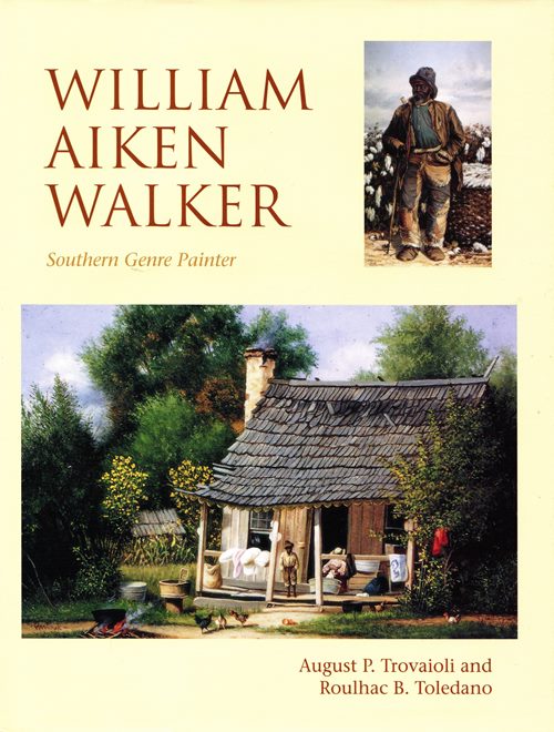William Aiken Walker: Southern Genre Painter