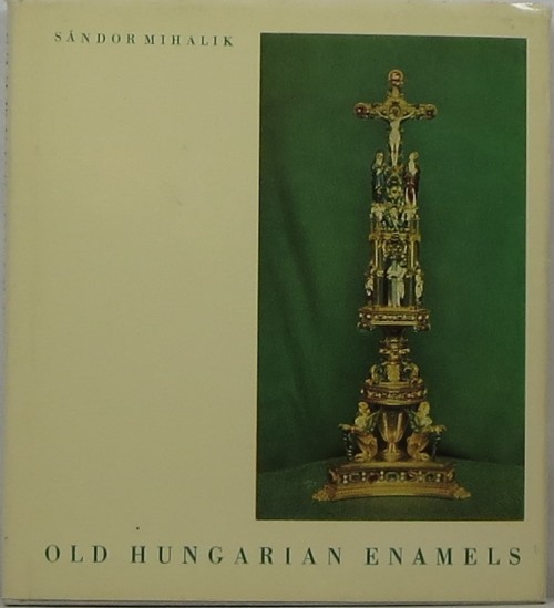 Old Hungarian Enamels