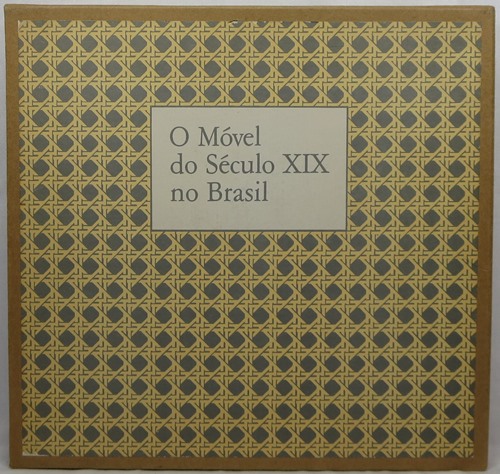O Mvel do Sculo XIX no Brasil