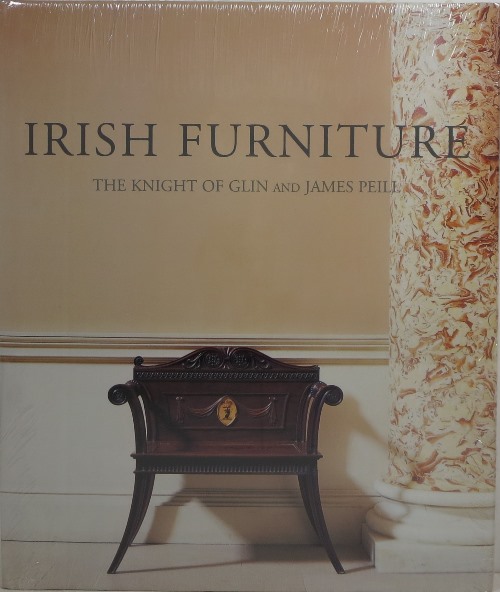 Irish Furniture: Woodwork and Carving in Ireland from the Earliest Times to the Act of Union