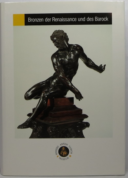 Image for Bronzen der Renaissance und des Barock Bronzen der Renaissance und des Barock